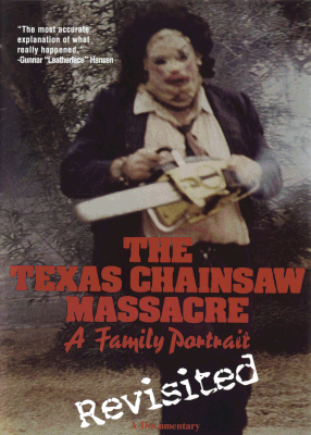 The Texas Chainsaw Massacre: A Family Portrait by Brad Shellady.