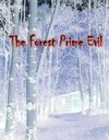 The Forrest Prime Evil